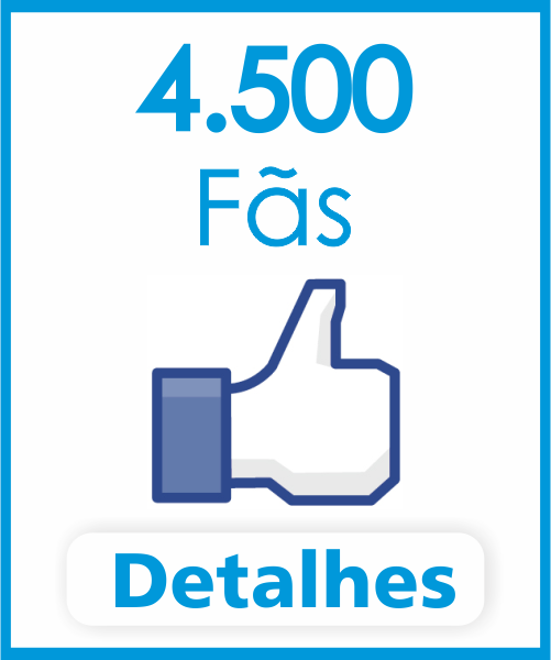 Pacote 4.500 fãs facebook