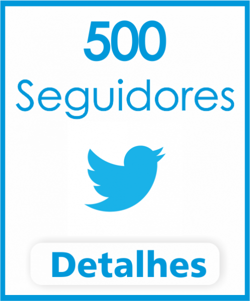 Pacote 500 seguidores Twitter